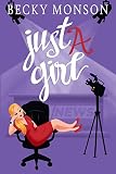 Just A Girl Just A Series