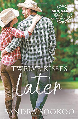 Twelve Kisses Later book cover