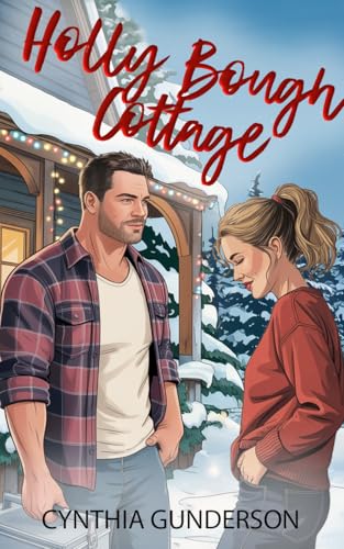 Holly Bough Cottage (By: Cindy Gunderson) cover