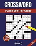 Crossword Puzzle Book For Adults 120 Crossword Puzzles For Adults Seniors Volume 1 Crossword Puzzle Books For Adults