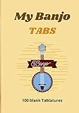 My Banjo Tabs Manuscript Music Paper For 5string Banjo 100 Pages With Chords Diagrams And Tablatures Big Format Notebook Sheet Paper For Composition