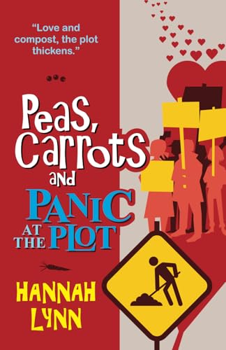 Peas, Carrots and Panic at the Plot book cover