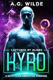 Kyro A Scifi Alien Abduction Romance Captured By Aliens Book 5