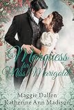 A Marquess For Miss Marigold Sweet Regency Romance A Wallflowers Wish Book 3