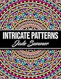 Intricate Patterns An Adult Coloring Book With 50 Detailed Pattern Designs For Relaxation And Stress Relief