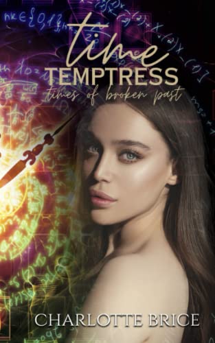 Times of Broken Past (By: Charlotte Brice) cover