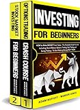 Investing For Beginners 2 Books In 1 How To Make Money From Home The Complete Crash Course Including Stock Market Options Trading To Start Making Money Right Now