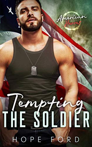 Tempting the Soldier (By: Hope Ford) cover