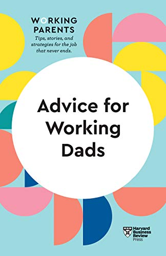 Advice for Working Dads book cover