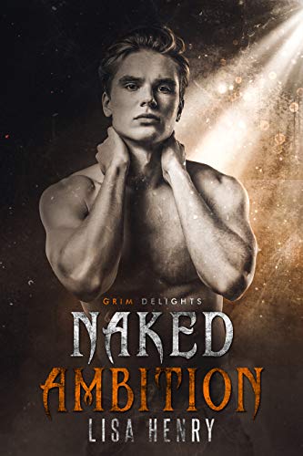 Naked Ambition (By: Lisa Henry) cover