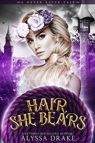 Hair, She Bears (By: Alyssa Drake) cover