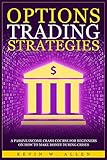 Options Trading Strategies A Passive Income Crash Course For Beginners On How To Make Money During Crises