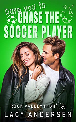 Dare You to Chase the Soccer Player book cover