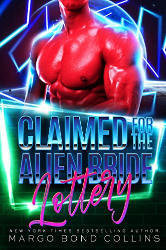 Claimed for the Alien Bride Lottery book cover
