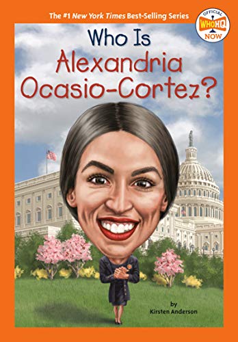 Who Is Alexandria Ocasio-Cortez? (By: Manuel Gutiérrez,Kirsten Anderson) cover