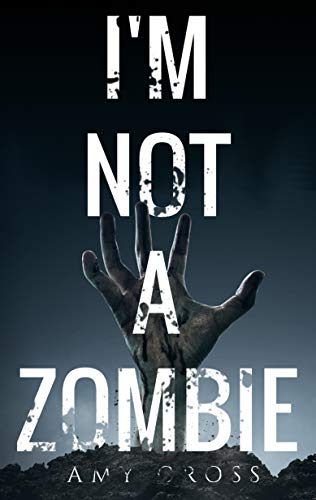 I'm Not a Zombie book cover