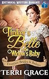 Tinkers Belle The Widows Baby Frontier Brides And Babies Book 1