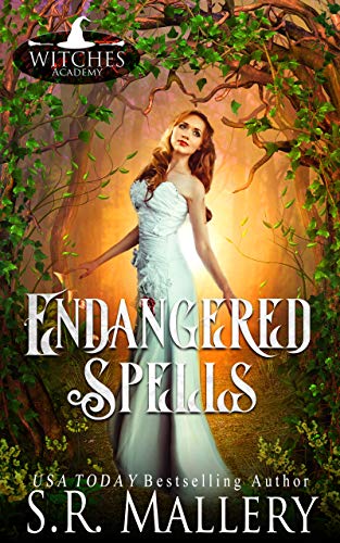 Endangered Spells (By: S.R. Mallery) cover