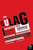 The Gulag Archipelago 19181956 An Experiment In Literary Investigation