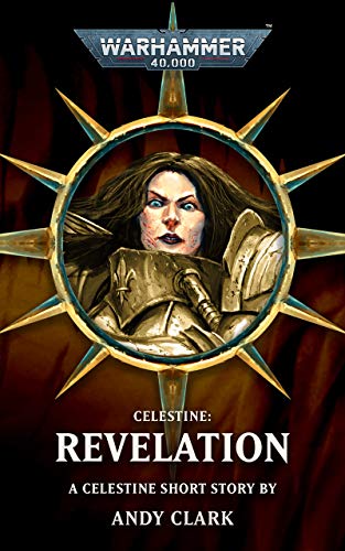 Celestine: Revelation (By: Andy Clark) cover