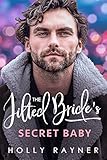 The Jilted Brides Secret Baby Babies And Billions Book 2