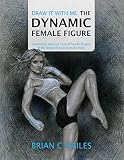 Draw It With Me The Dynamic Female Figure Anatomical Gestural Comic Fine Art Studies Of The Female Form In Dramatic Poses