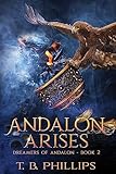 Andalon Arises Dreamers Of Andalon Book Two