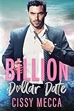 Billion Dollar Date