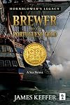 Brewer and The Portuguese Gold (Hornblower's legacy Book 4)