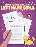 Writing Practice Journal For Left Hand Girls An Alphabet Letter Tracing Notebook For Kids Workbook To Master Letters For Ages 35 56 Preschool And Kindergarten Abc Activity Print Book