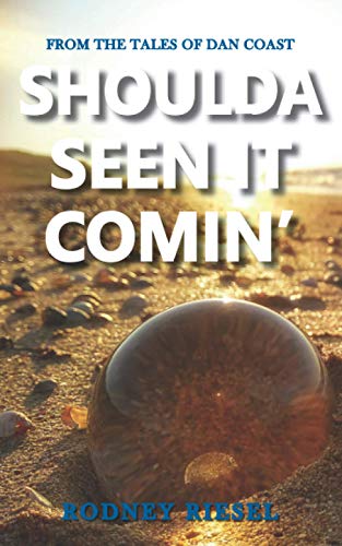 Shoulda Seen it Comin' book cover