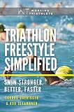 Triathlon Freestyle Simplified Swim Stronger Better Faster