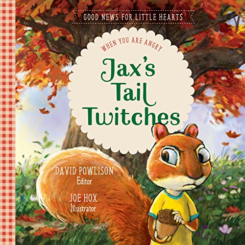 Jax's Tail Twitches: When You Are Angry book cover