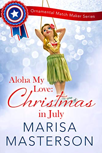 Aloha My Love: Christmas in July book cover