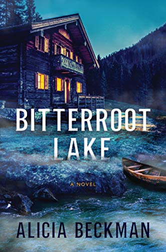 Bitterroot Lake (As: Alicia Beckman) cover