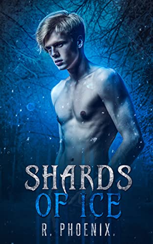 Shards of Ice (By: R. Phoenix) cover
