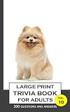 Large Print Trivia Book For Adults Vol10 200 Questions And Answers