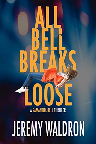 All Bell Breaks Loose book cover