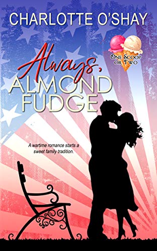 Always, Almond Fudge (By: Charlotte O'Shay) cover
