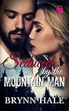 Seduced by the Mountain Man