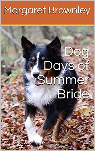 Dog Days of Summer Bride book cover