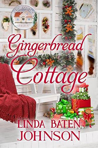 Gingerbread Cottage (By: Linda Baten Johnson) cover