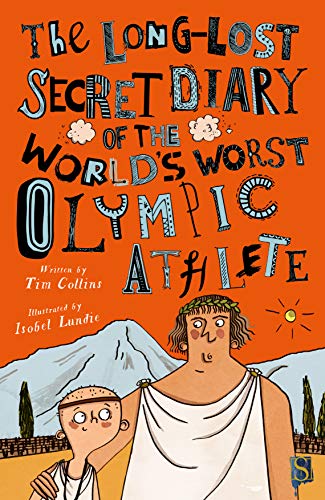 The Long-Lost Secret Diary of the World's Worst Olympic Athlete book cover