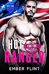 Hot for the Ranger (Hot for Heroes Book 8)