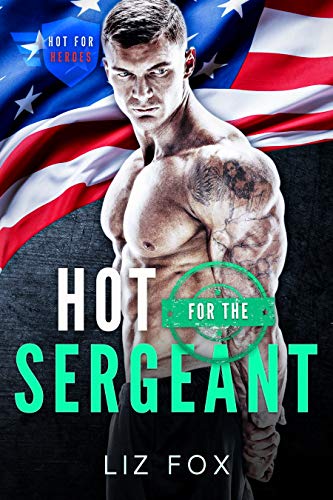 Hot for the Sergeant book cover