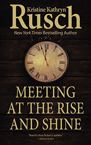 Meeting at the Rise and Shine cover