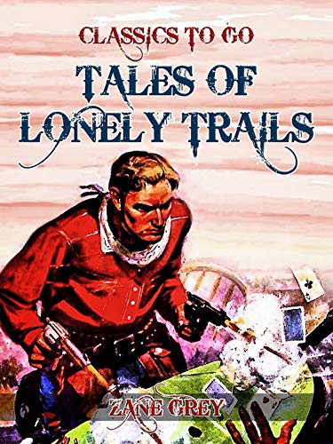 Tales of Lonely Trails book cover
