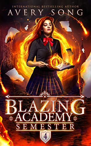 Blazing Academy: Semester Four book cover