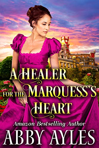 A Healer for the Marquess’s Heart cover
