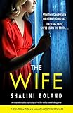 The Wife An Unputdownable Psychological Thriller With A Breathtaking Twist